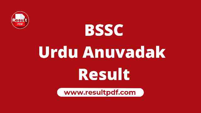 BSSC URDU Anuvadak Result 2021 PDF Out Check @bssc.bih.nic..in