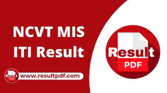 NCVT MIS ITI Result 2022 Released @ncvtmis.gov.in
