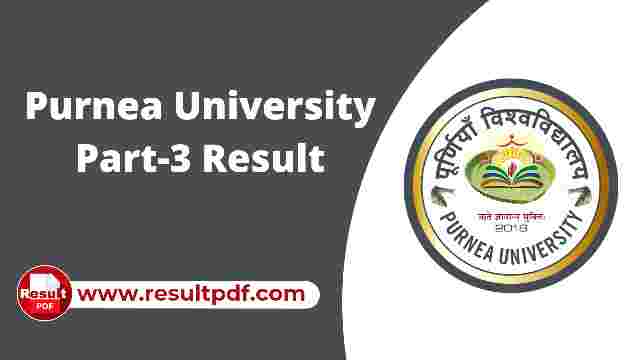 Purnea University Part 3 Result 2022 BA, B.Sc, B.Com Download Link
