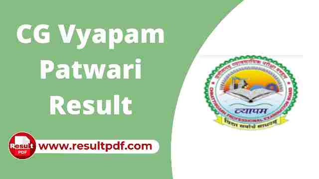 CG Vyapam Patwari Result 2022 [Declared] @ vyapam.cgstate.gov.in
