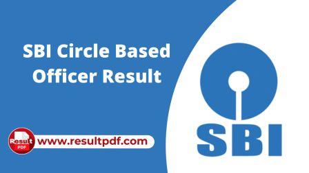 SBI CBO Result 2022 Out, Circle Based Officer Final Result & Merit List