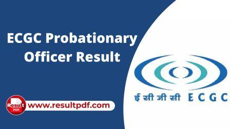 ECGC PO Result 2022 Out for Probationary Officers
