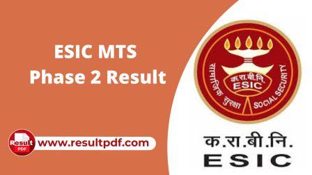 ESIC MTS Final Result 2022 Out, Mains Result PDF and Marks
