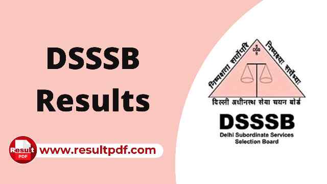 DSSSB Result 2022 - dsssb.delhi.gov.in Result PDF