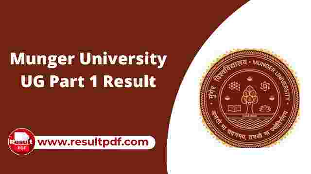 Munger University Part 1 Result 2022 BA, BSc, BCom