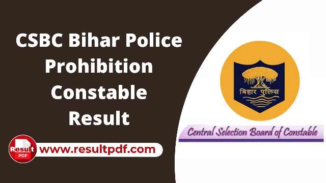 Bihar Police Prohibition Constable Result 2022