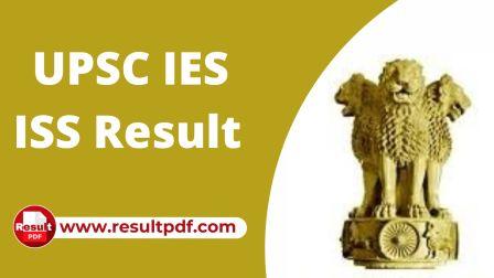 UPSC IES ISS Result 2022: Download Final Merit List PDF