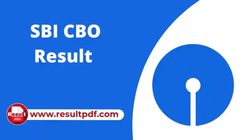 SBI CBO Result 2023 Out, Circle Based Officer CBT Result & Merit List