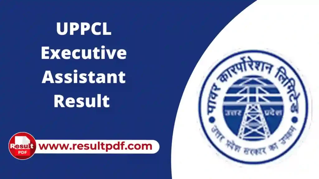 UPPCL Executive Assistant Result 2023 Declared Download EA Exam Merit List