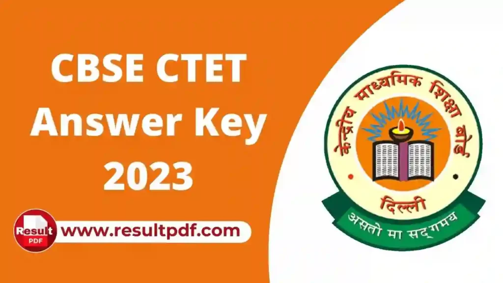 CTET Answer Key August 2023 : Download Now