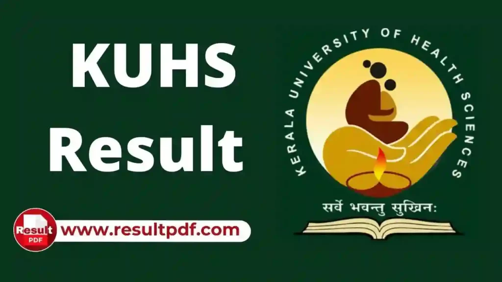 KUHS Result 2023 at kuhs.ac.in for BDS, MD, MS, MBBS, B.Pharm, Optometry