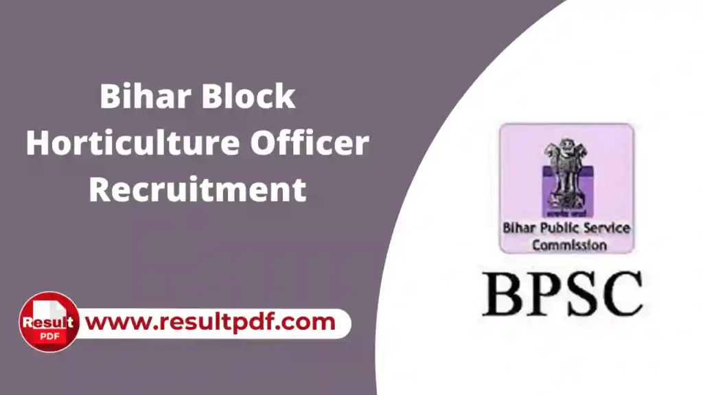 Bihar Block Horticulture Officer Recruitment 2024