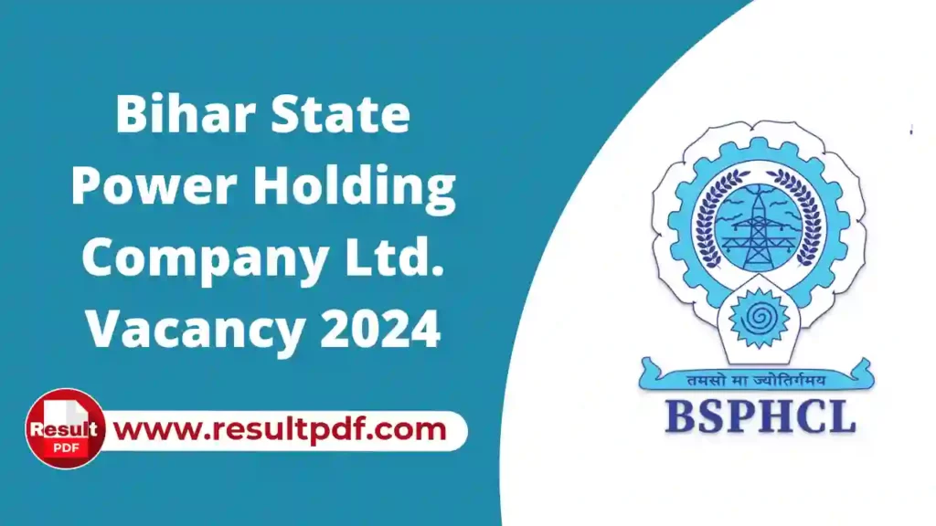 BSPHCL Vacancy 2024: Apply Online, Eligibility, Last Date